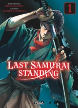 Last samurai standing. Vol. 1 - Shôgo Imamura