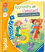 Apprendre en s'amusant : les chiffres et les quantités - Heike Tober
