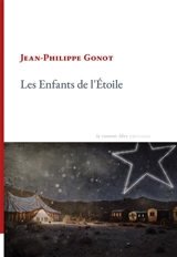 Les enfants de l'étoile - Jean-Philippe Gonot