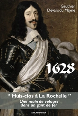 1628 : huis clos à La Rochelle - Gauthier Devars du Mayne