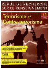 Revue de recherche sur le renseignement, n° 4. Terrorisme et contre-terrorisme