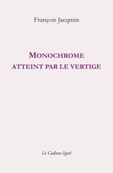 Monochrome atteint par le vertige. De la blancheur (1988) - François Jacqmin