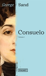 Consuelo. Vol. 1 - George Sand