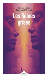 Les reines grises - Margaret O'Donnell