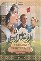 Florence Nightingale : l'ange de Crimée - Clotilde Jannin