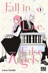 Fall in love, false angels. Vol. 1 - Coco Uzuki