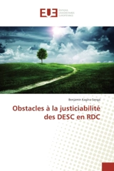 Obstacles A la justiciabilite des DeSC en RDC - Benjamin Kagina Senga