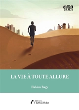 La Vie à Toute Allure - Bagy, Hakim