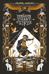 Le dernier chant d'Ulysse - Henry Rider Haggard