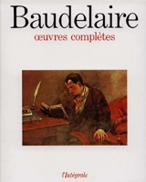 Oeuvres complètes - Charles Baudelaire