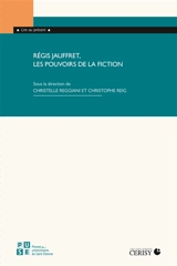 Régis Jauffret, les pouvoirs de la fiction : colloque de Cerisy, 10-16 août 2024 - Centre culturel international (Cerisy-la-Salle, Manche). Colloque (2024)