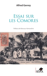 Essai sur les Comores - Alfred Gevrey