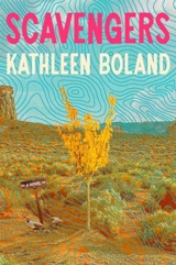 Scavengers - Boland, Kathleen