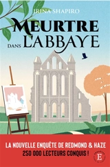 Meurtre dans l'abbaye - Irina Shapiro