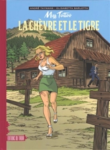 Miss tattoo. Vol. 2. La chèvre et le tigre - André Taymans