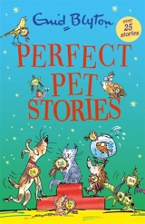 Perfect Pet Stories - Enid Blyton