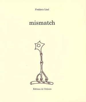 Mismatch - Fred Léal