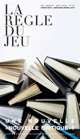 Règle du jeu (La), n° 87. Une nouvelle "nouvelle critique" ?