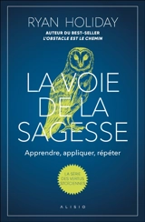 La voie de la sagesse - Ryan Holiday
