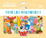 Vive les vacances ! : mes 80 gommettes repositionnables - Vayounette
