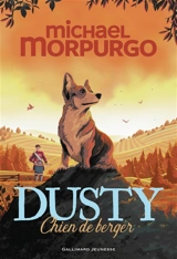 Dusty, chien de berger - Michael Morpurgo