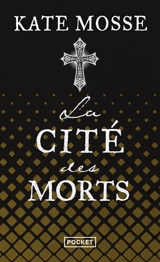 La cité des morts - Kate Mosse