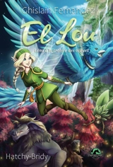 El Lou. Vol. 3. Léna à la croisée des orques - Ghislain Fernandez