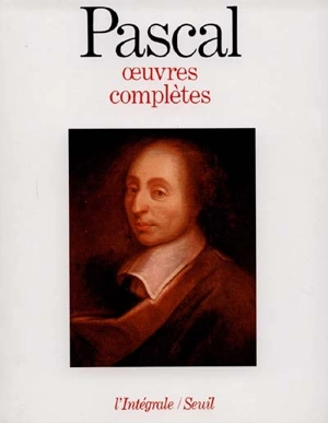 Oeuvres complètes - Blaise Pascal