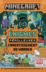 Minecraft : énigmes périlleuses. L'avertissement du warden - Mojang