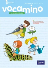Le monde naturel, maternelle TPS, PS, MS, GS : nouveaux programmes 2025 - Christina Dorner