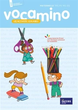 Les activités scolaires, maternelle TPS, PS, MS, GS : nouveaux programmes 2025 - Christina Dorner