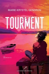 Tourment - Marie-Krystel Gendron