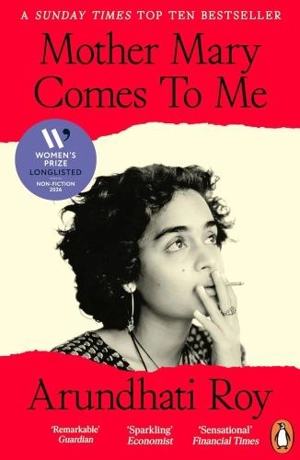 Mother Mary Comes To Me - Arundhati Roy