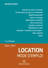 Location, mode d'emploi : 2026-2027 - Yves Rouquet