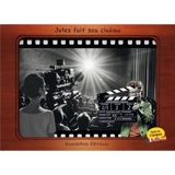 Jules fait son cinéma - Alain Branchet