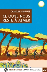 Ce qu'il nous reste à aimer - Camille Dupuis