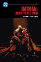 Batman : Under the Red Hood - Judd Winick