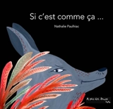 Si c'est comme ça - Nathalie Paulhiac