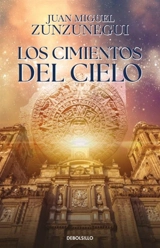 Los cimientos del cielo - Zunzunegui, Juan Miguel
