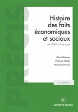 Histoire des faits économiques et sociaux : de 1945 à nos jours - Alain Beitone