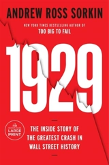 1929; Inside the Greatest - Andrew Ross Sorkin