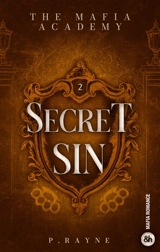 The mafia academy. Vol. 2. Secret sin - Piper Rayne