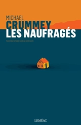 Les naufragés - Michael Crummey