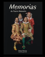 Memorias du Teatro malandro - Omar Porras