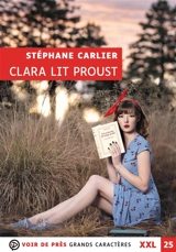Clara lit Proust - Stéphane Carlier