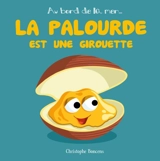 La palourde est une girouette - Christophe Boncens