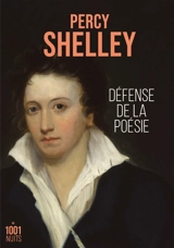 Défense de la poésie - Percy Bysshe Shelley