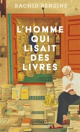 L'homme qui lisait des livres - Rachid Benzine