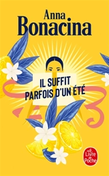 Il suffit parfois d'un été - Anna Bonacina