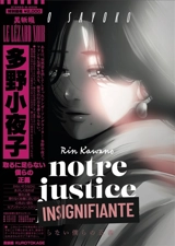 Notre justice insignifiante - Rin Kawano